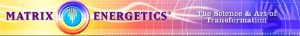 Matrix Energetics